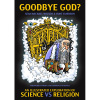 Goodbye God? by Sean Michael Wilson & Hunt Emerson