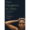 eBook: New Daughters of Africa: An international anthology of writing by women of African descent edited by Margaret Busby