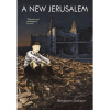 A New Jerusalem by Benjamin Dickson (PB)