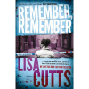 Remember, Remember by Lisa Cutts